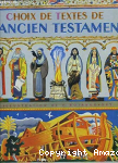 Choix de textes de l'Ancien Testament