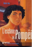 L'esclave de Pompéi