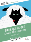 Loup, qui es-tu ?