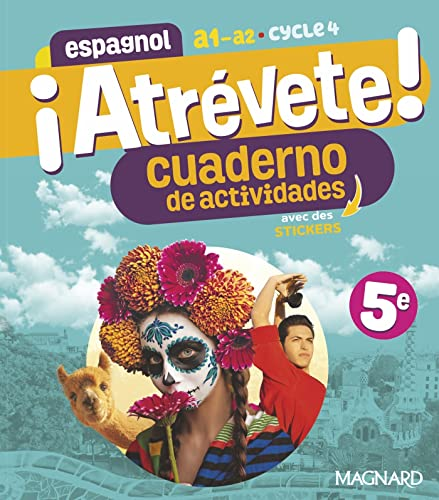 Atrévete ! - cahier d'activités espagnol 5è A1-A2 - corrigé