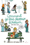 Comment je vais devenir écrivain...