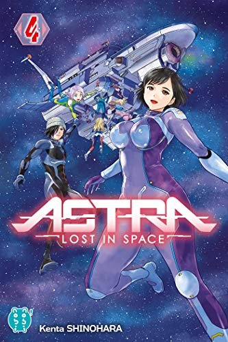 Astra, lost in space - tome 4